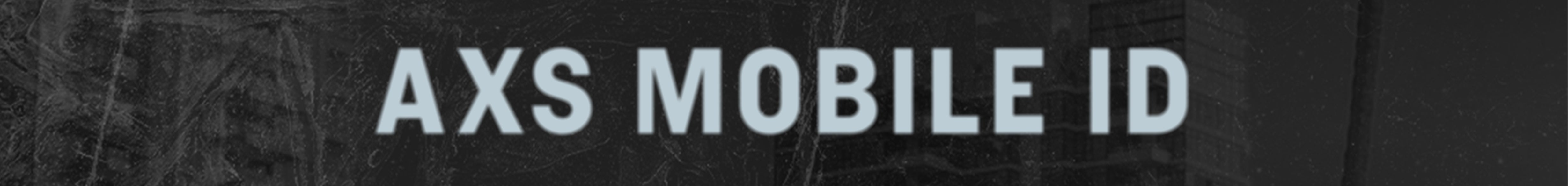 AXSMobileID_SkinnyBanner.jpg