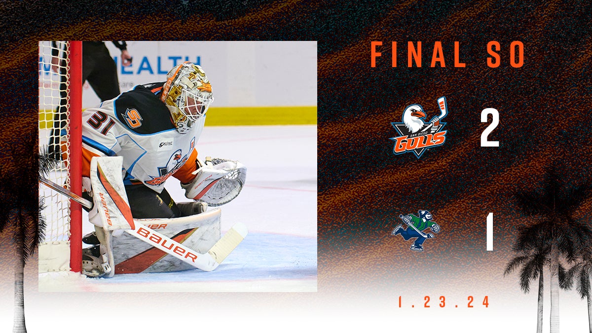 Gulls Close Out Series with Canucks with 2-1 SO Win  | San Diego Gulls
