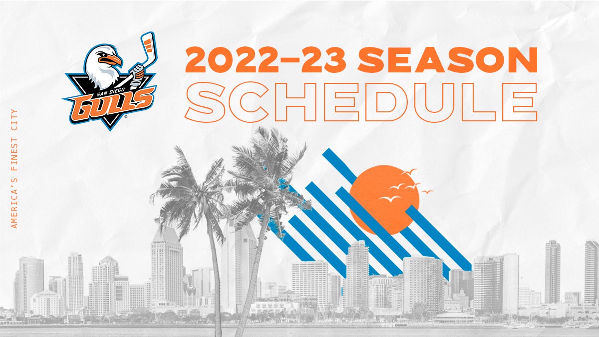 San Diego Gulls 2022-23 Regular-Season Schedule Announced | San Diego Gulls